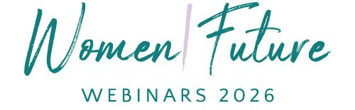 Women|Future Webinars 2026 banner